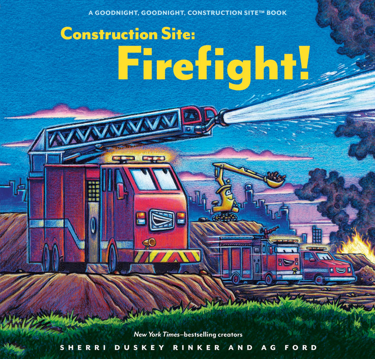 Construction Site: Firefight! (Goodnight Construction Site)