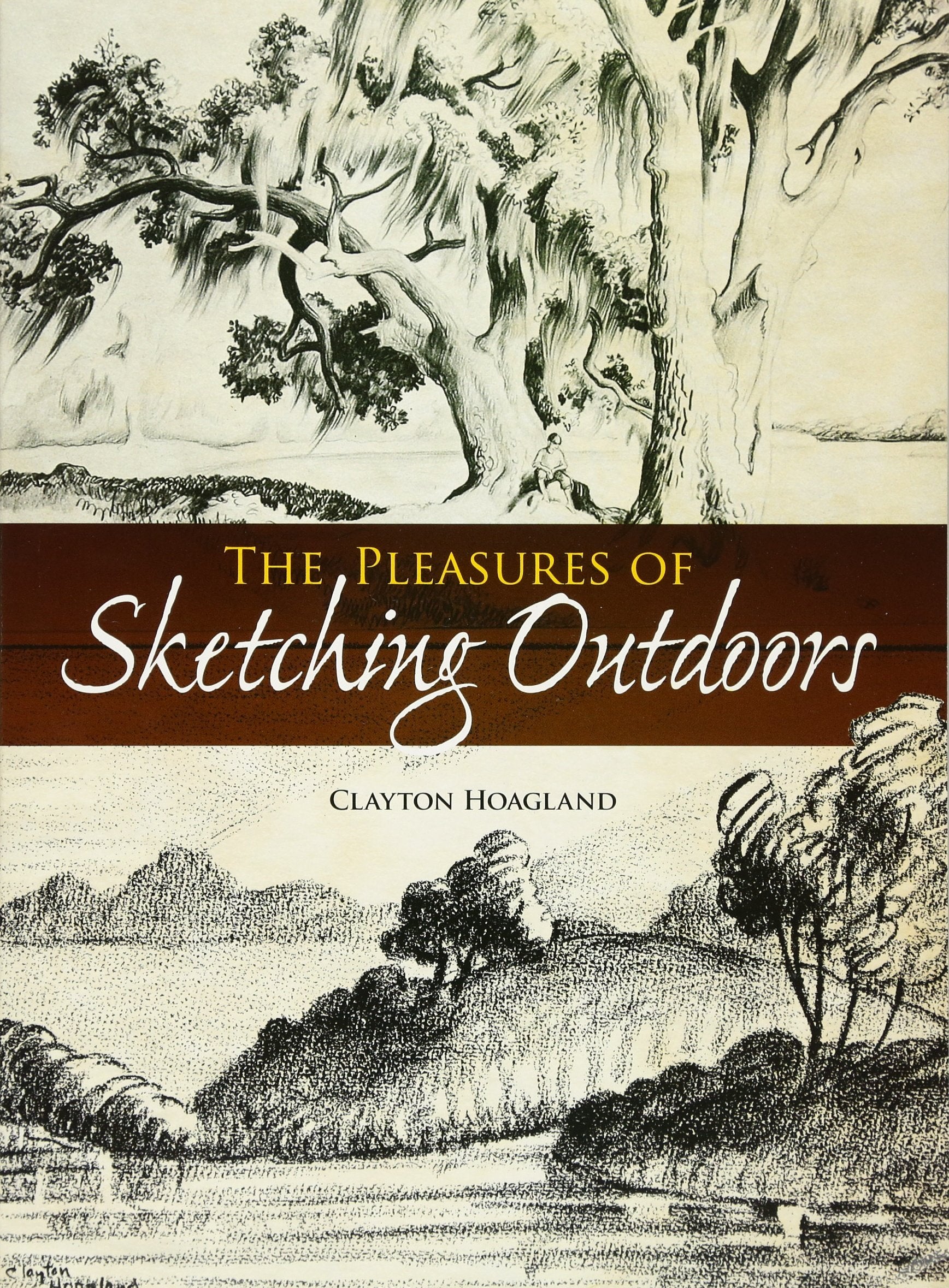The Pleasures of Sketching Outdoors (Dover Art Instruction)