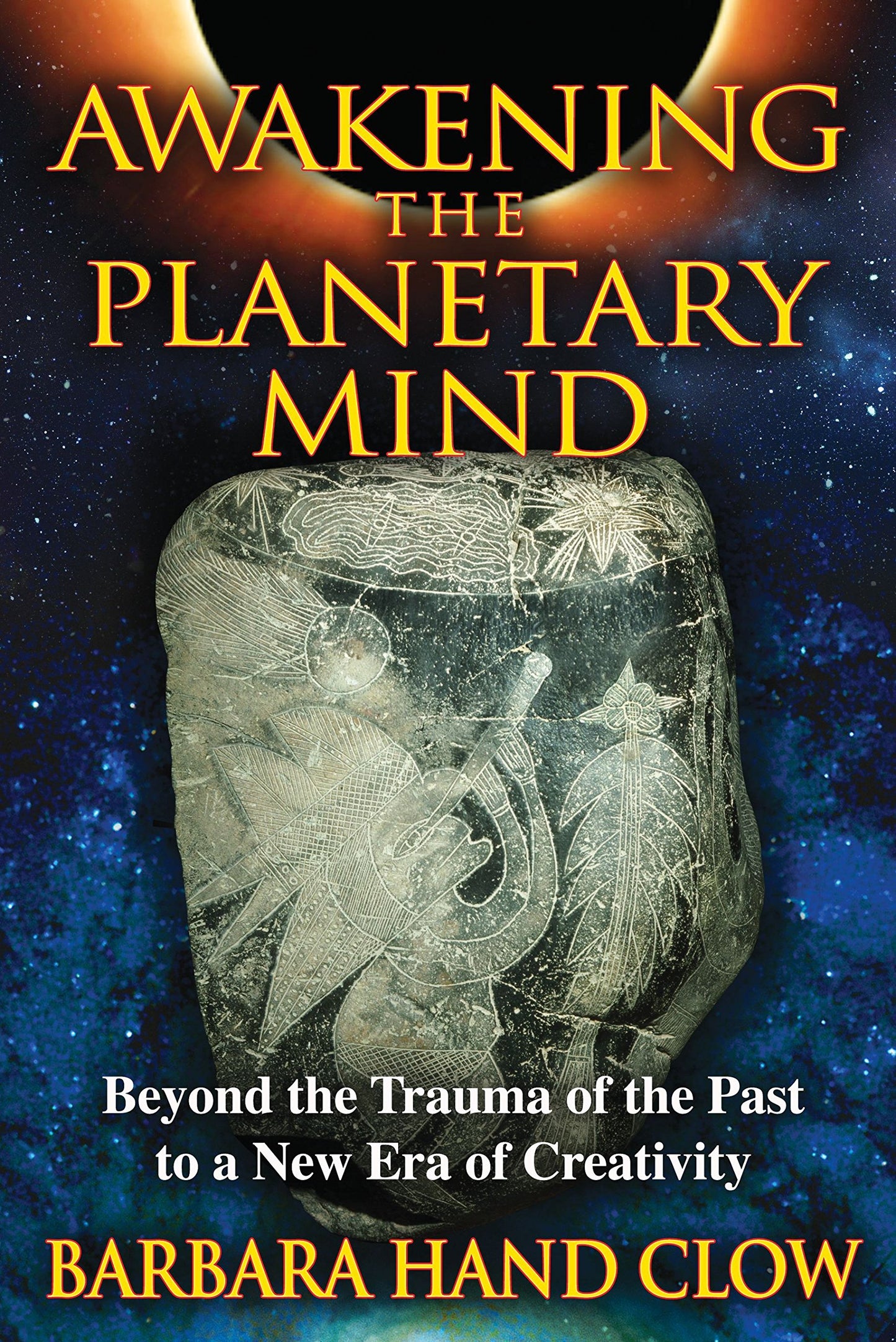 Awakening the Planetary Mind: Beyond the Trauma of the Past