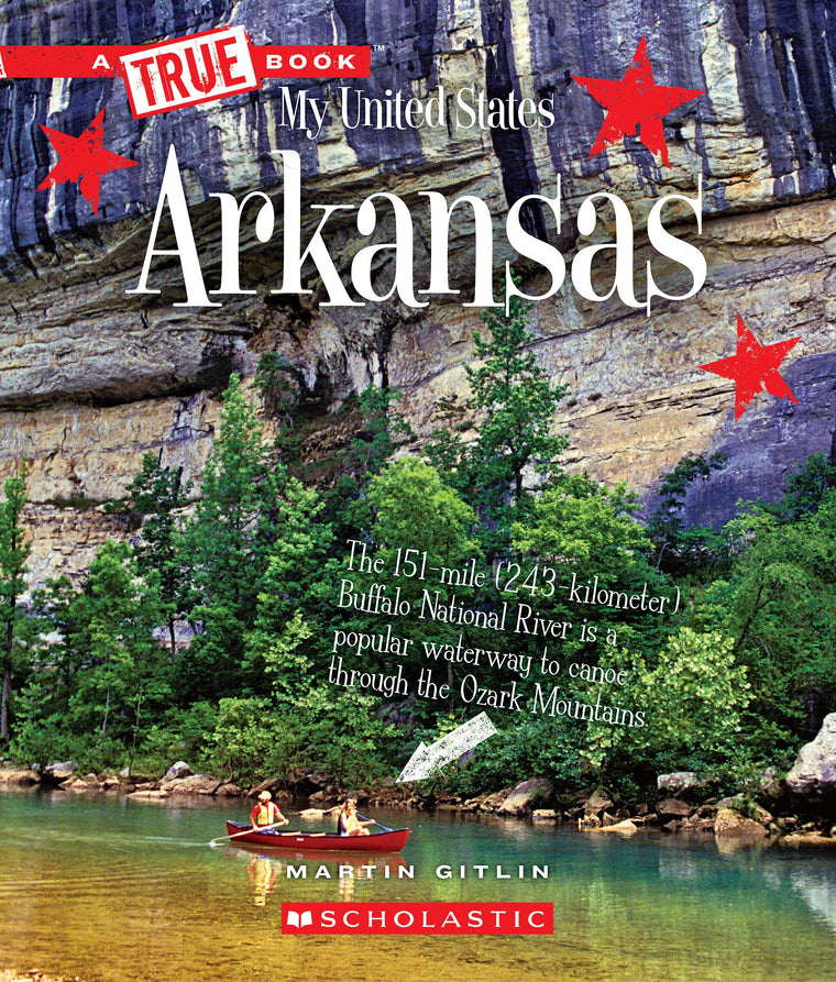 Arkansas (A True Book: My United States) (A True Book (Relaunch))