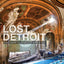 Lost Detroit: Stories Behind the Motor City's Majestic Ruins