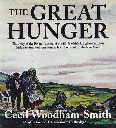 The Great Hunger: Ireland 1845-1849