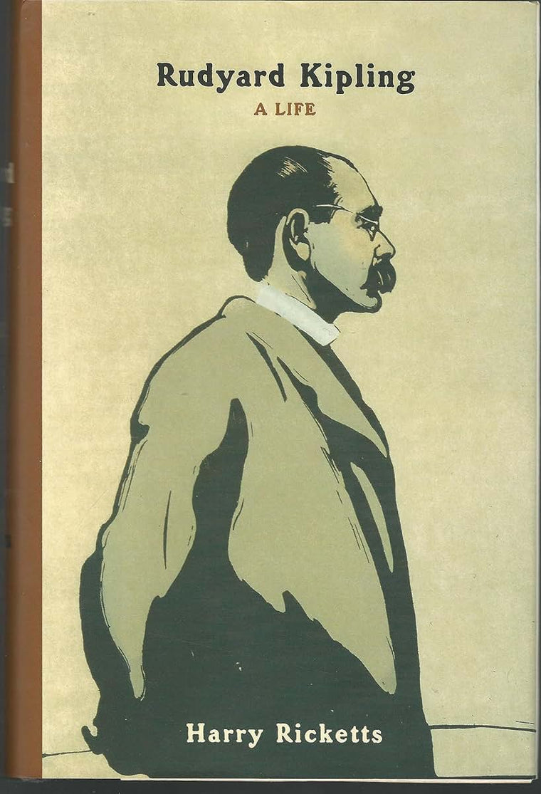 Rudyard Kipling: A Life