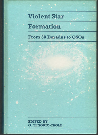 Violent Star Formation: From 30 Doradus to QSOs