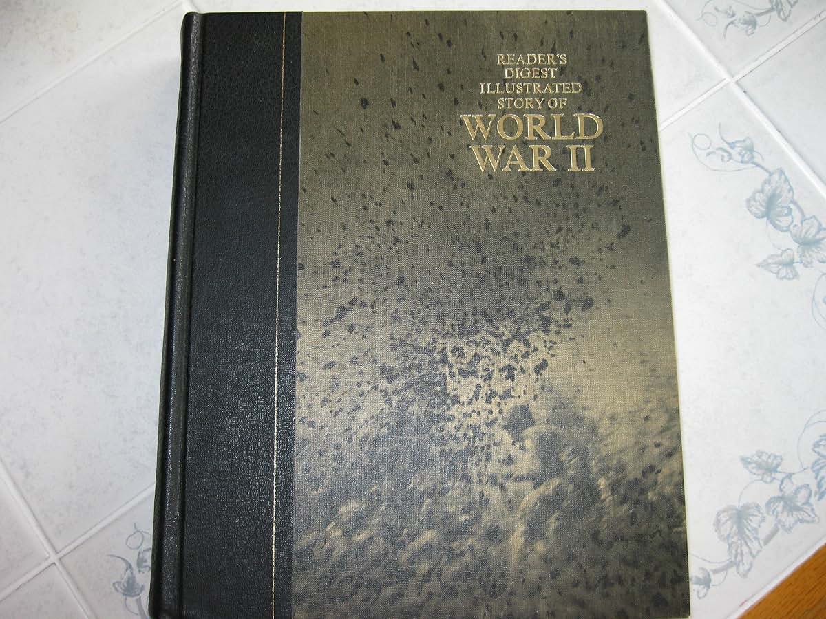 Illustrated Story of World War II