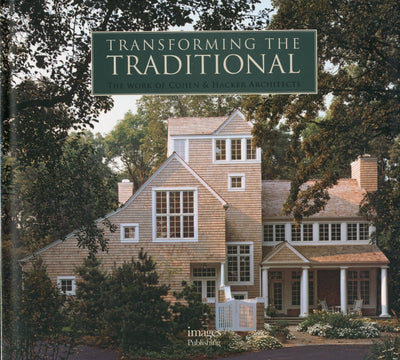 Transforming the Traditional: The Work of Cohen & Hacker Architects