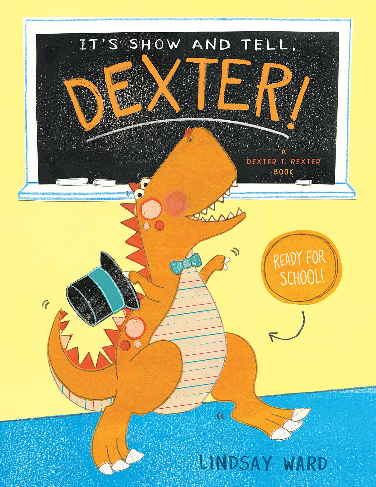 It's Show and Tell, Dexter! (Dexter T. Rexter)