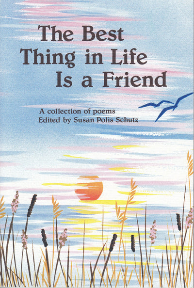 Best Thing in Life Is a Friend: A Blue Mountain Arts Collection