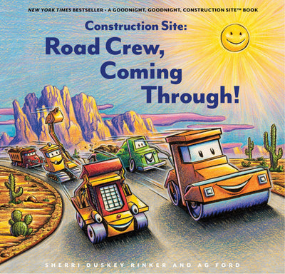 Construction Site: Road Crew Coming Through! (Goodnight Construction Site)