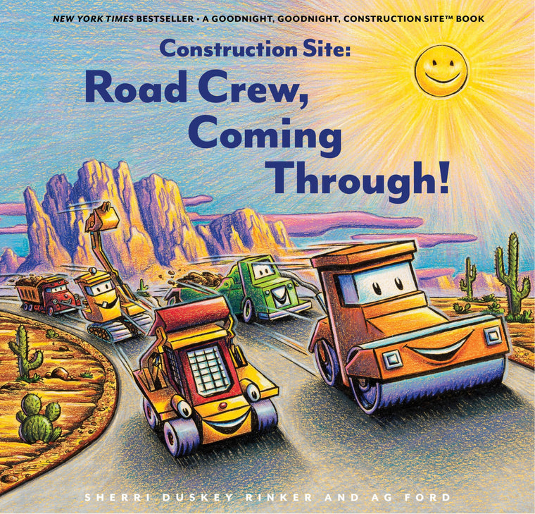 Construction Site: Road Crew Coming Through! (Goodnight Construction Site)