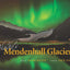 Alaskas Mendenhall Glacier