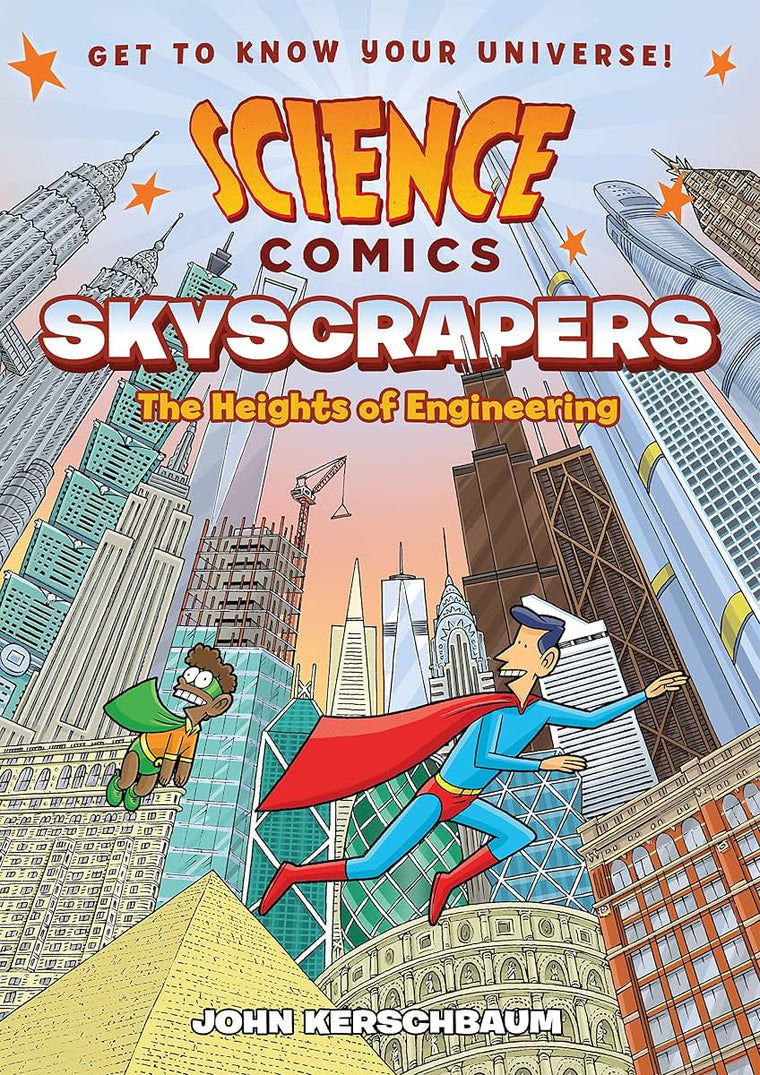 Science Comics: Skyscrapers: The Heights of Engineering