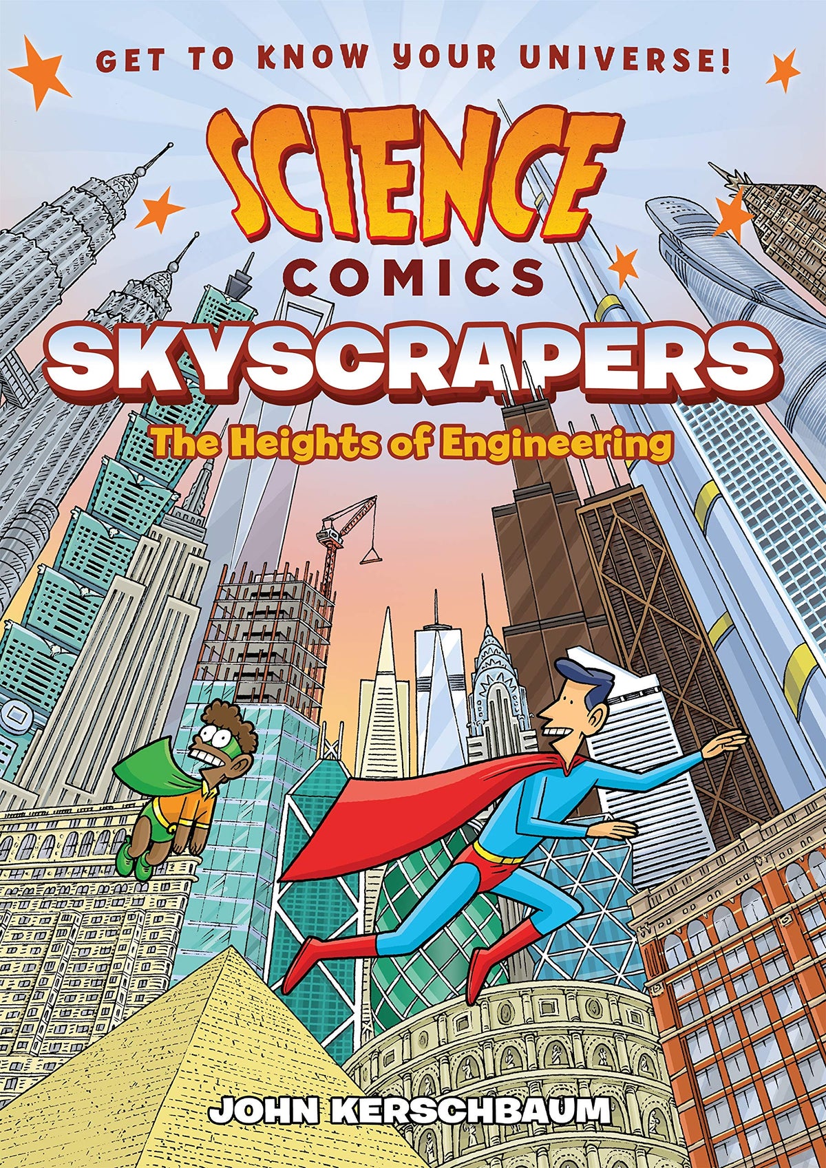 Science Comics: Skyscrapers: The Heights of Engineering