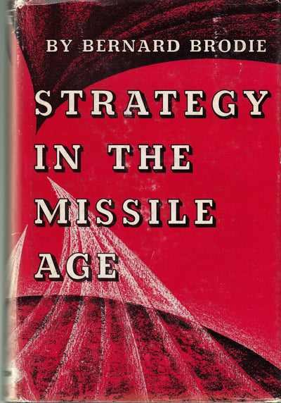 Strategy in the Missile Age (Princeton Legacy Library, 1895)