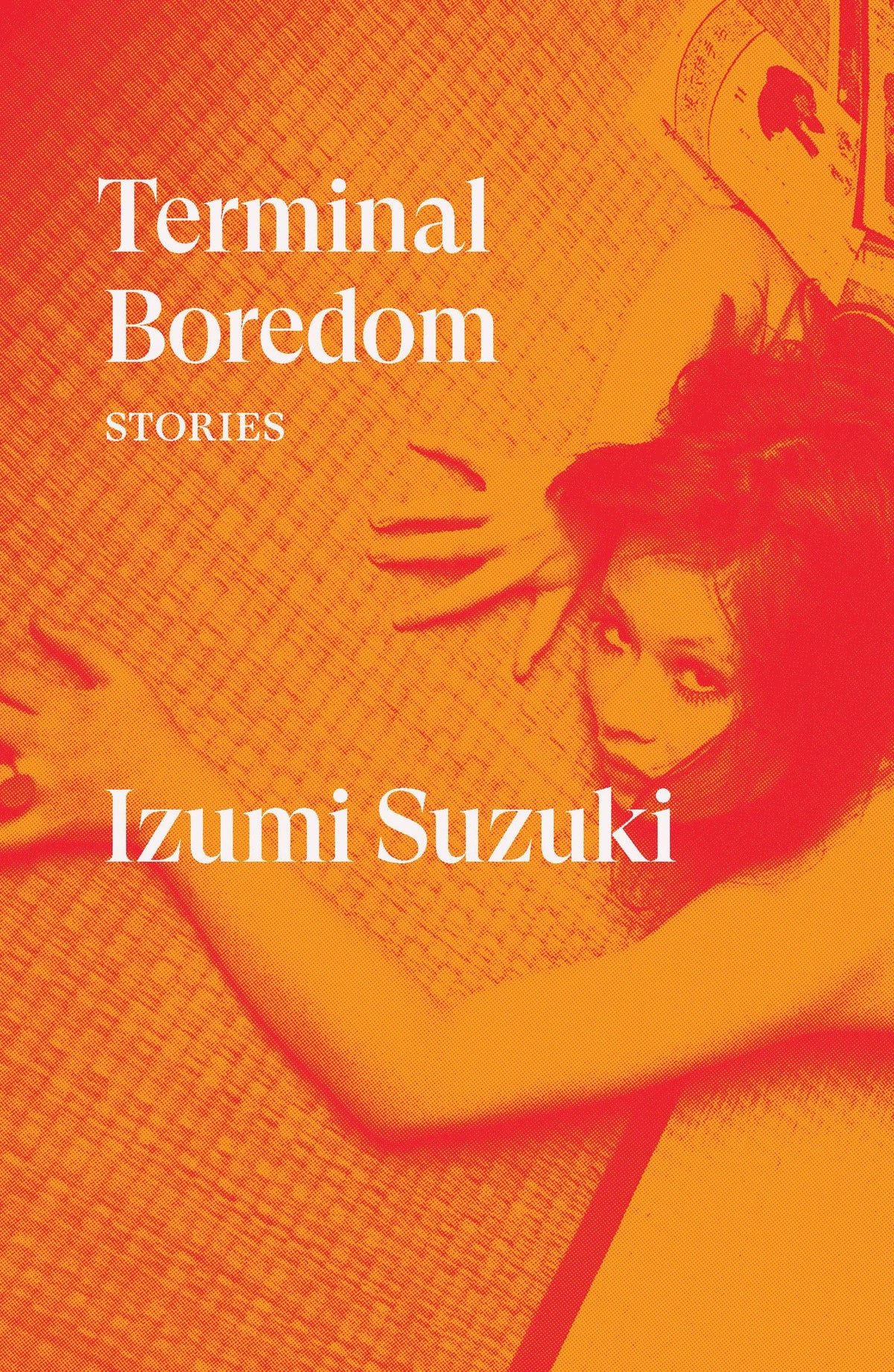 Terminal Boredom: Stories