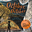 October, October: WINNER OF THE YOTO CARNEGIE MEDAL 2022