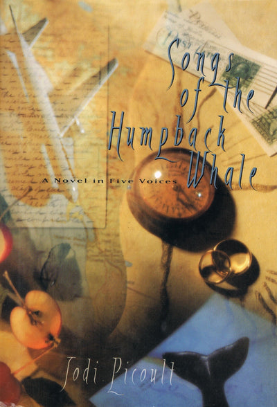 Songs of the Humpback Whale: A Novel in Five Voices