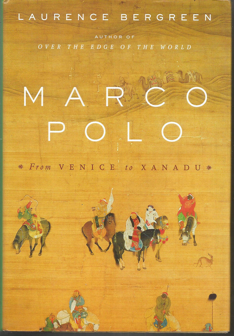 Marco Polo: From Venice to Xanadu