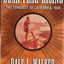 Bear Flag Rising: The Conquest of California, 1846