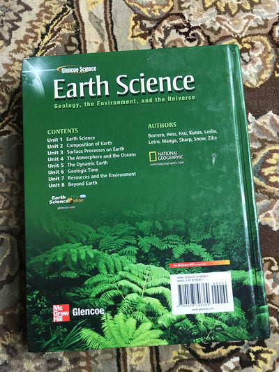 Glencoe Earth Science: Geology, the Environment, and the Universe, Student Edition (HS EARTH SCI GEO, ENV, UNIV)