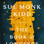 The Book of Longings: A Novel by Sue Monk Kidd