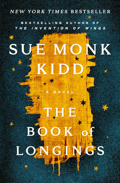 The Book of Longings: A Novel by Sue Monk Kidd