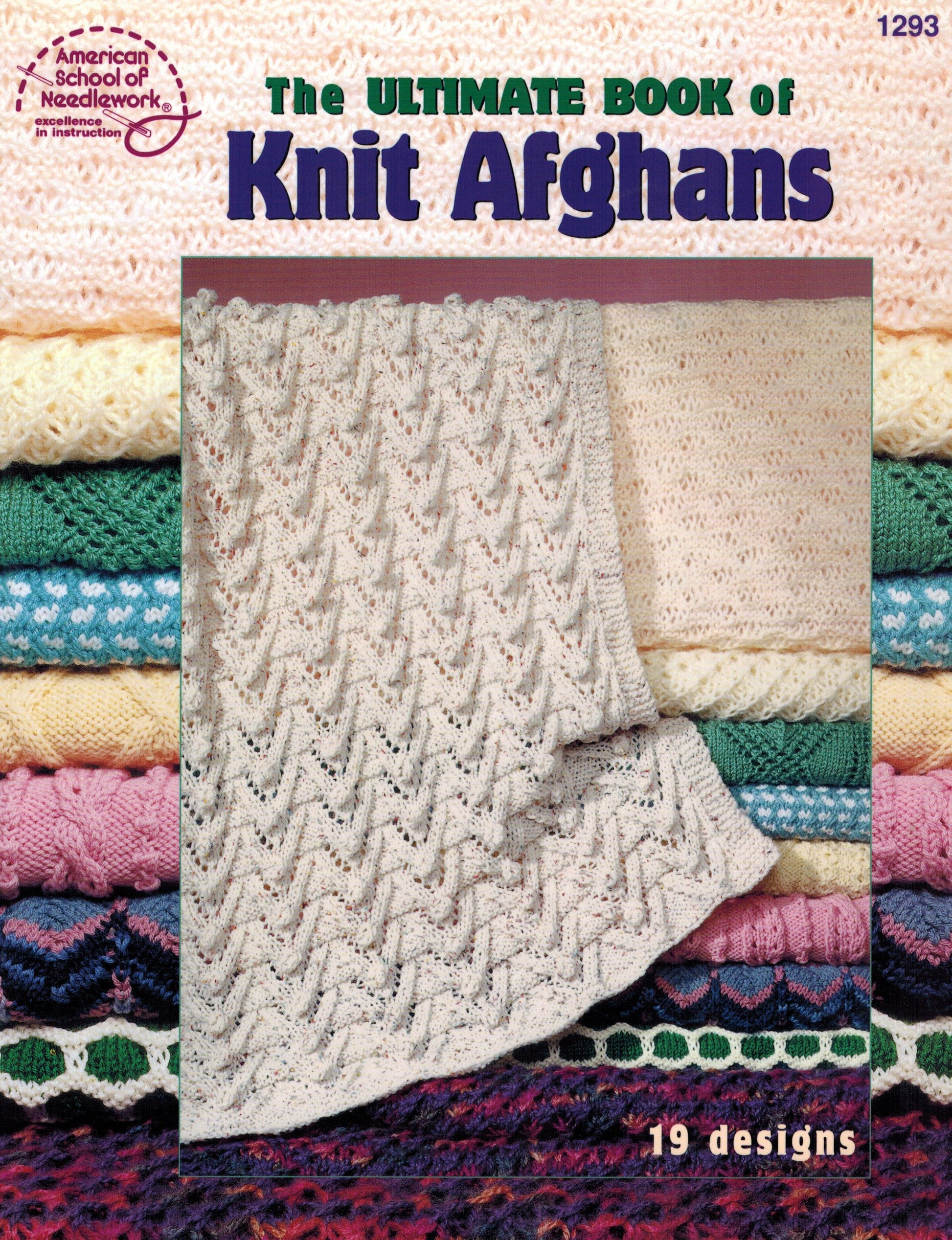 The Ultimate Book of Knit Afghans