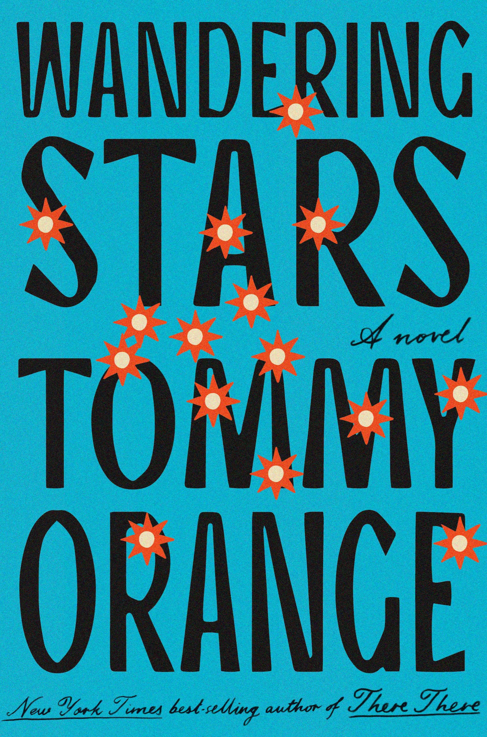 Wandering Stars: A novel