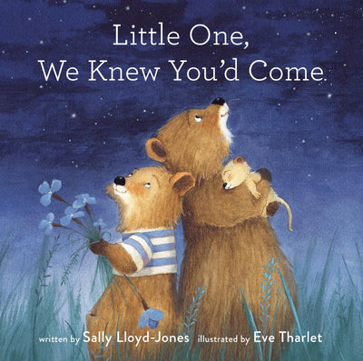 Little One, We Knew You'd Come (The Story of Gods Great Love)