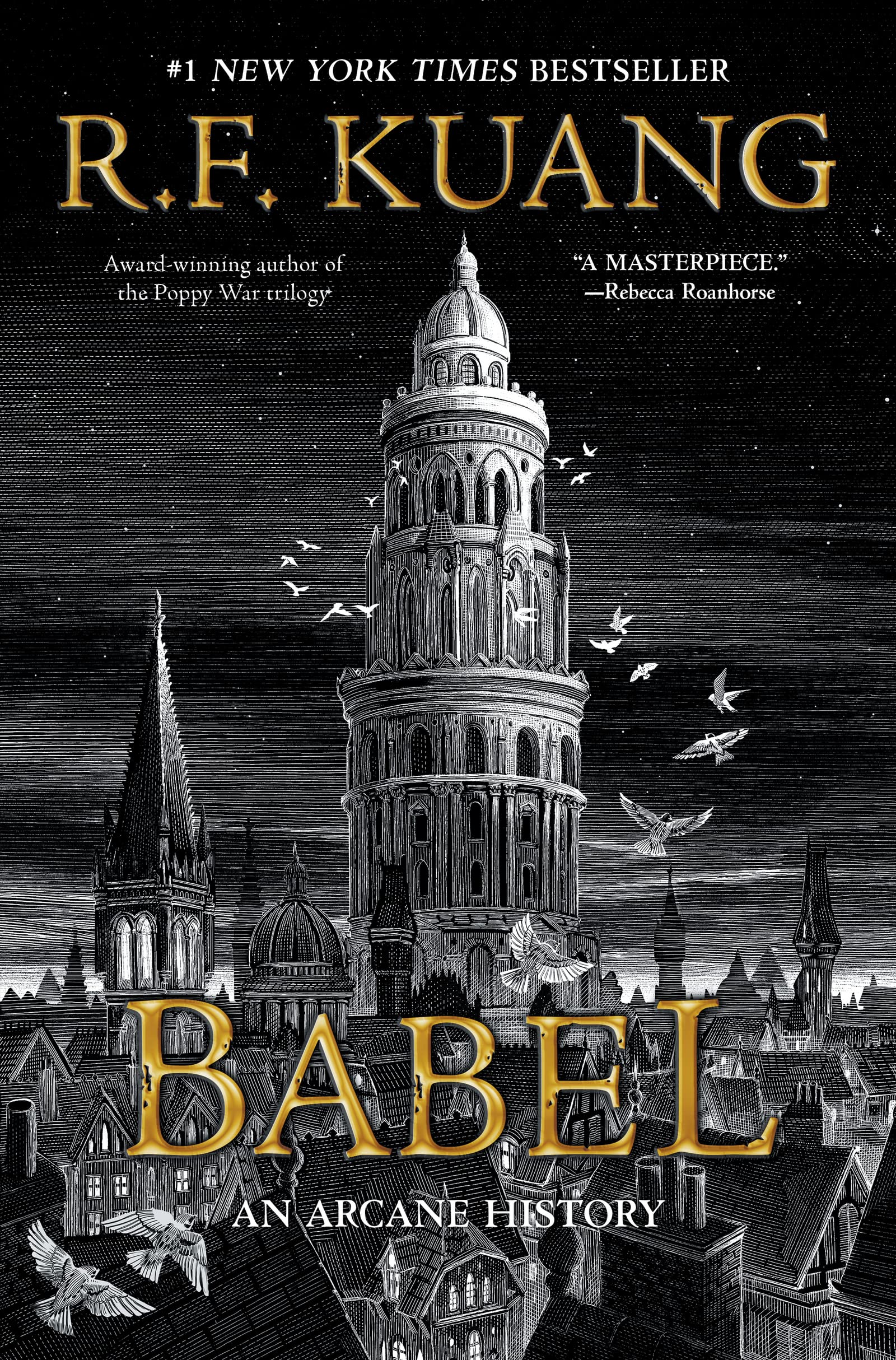 Babel: Or the Necessity of Violence: An Arcane History of the Oxford Translators Revolution-An Historic Fantasy of Dark Academia, Perfect for Fans of Historical Fiction and Nineteenth Century England