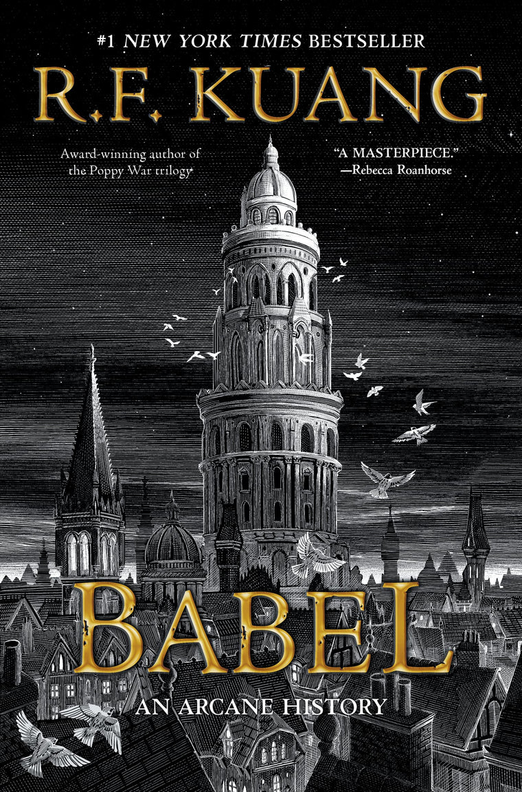 Babel: Or the Necessity of Violence: An Arcane History of the Oxford Translators Revolution-An Historic Fantasy of Dark Academia