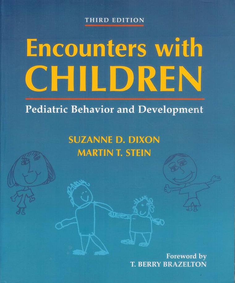 Encounters with Children: Pediatric Behavior and Development