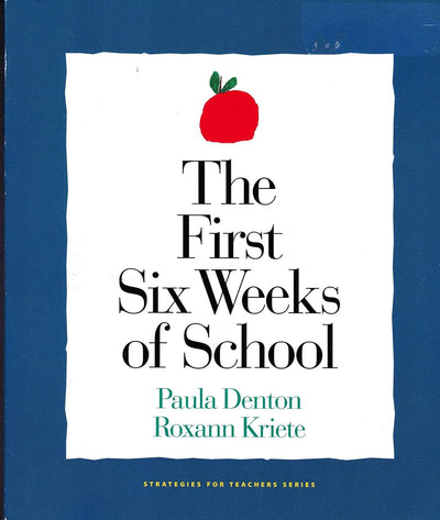 First Six Weeks of School (Strategies for Teachers) by D