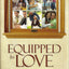 Equipped to Love Idolatry-Free Relationships