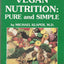 Vegan Nutrition: Pure and Simple by Michael Klaper