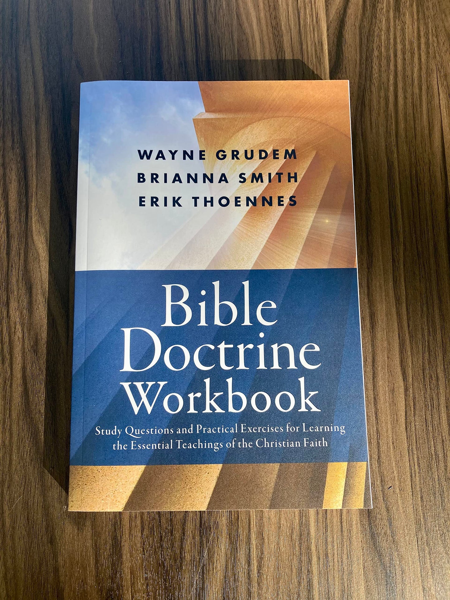 Bible Doctrine Workbook: Study Questions and Practical Exercises for Learning the Essential Teachings of the Christian Faith