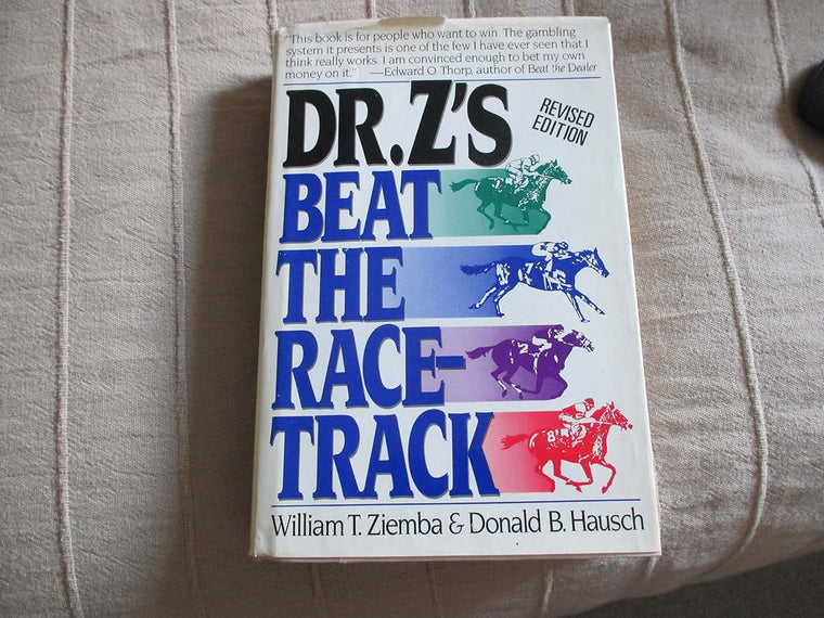 Dr. Z's Beat the Racetrack by Ziemba, William T.