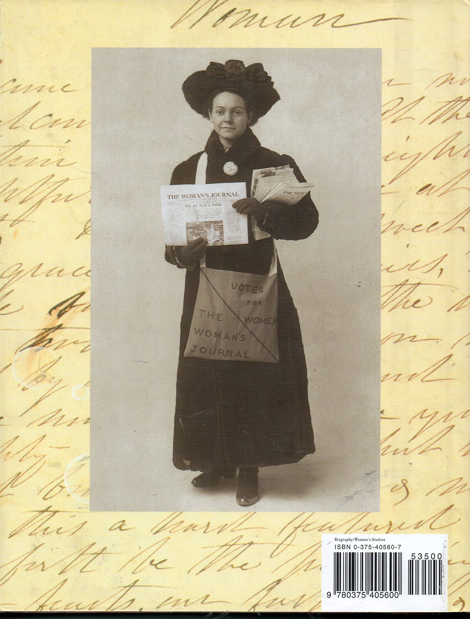 Not for Ourselves Alone: The Story of Elizabeth Cady Stanton and Susan B. Anthony