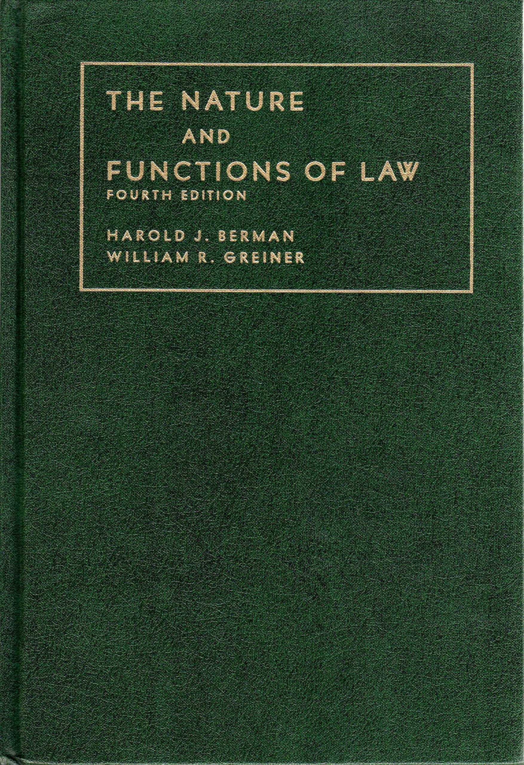 The Nature and Functions of Law. Fourth Edition