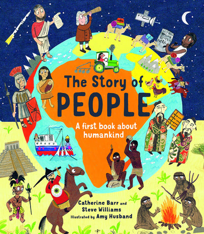 The Story of People: A first book about humankind by Barr, C