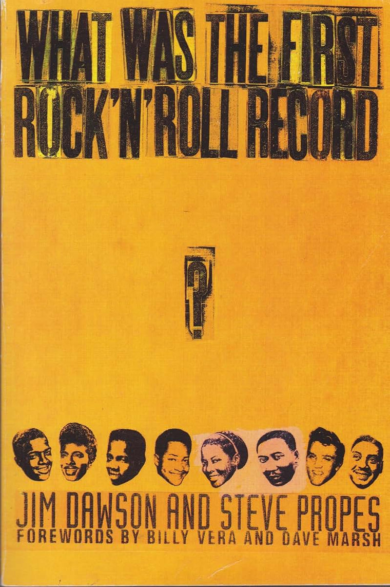 What Was the First Rock 'N' Roll Record? by Dawson, Jim
