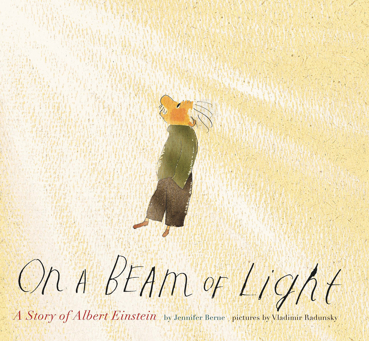 On a Beam of Light: A Story of Albert Einstein (Illustrated Biographies by Chronicle Books)