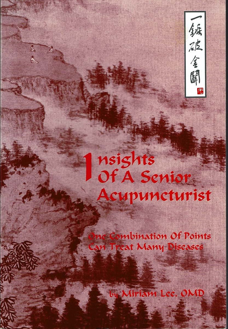 Insights of a Senior Acupuncturist