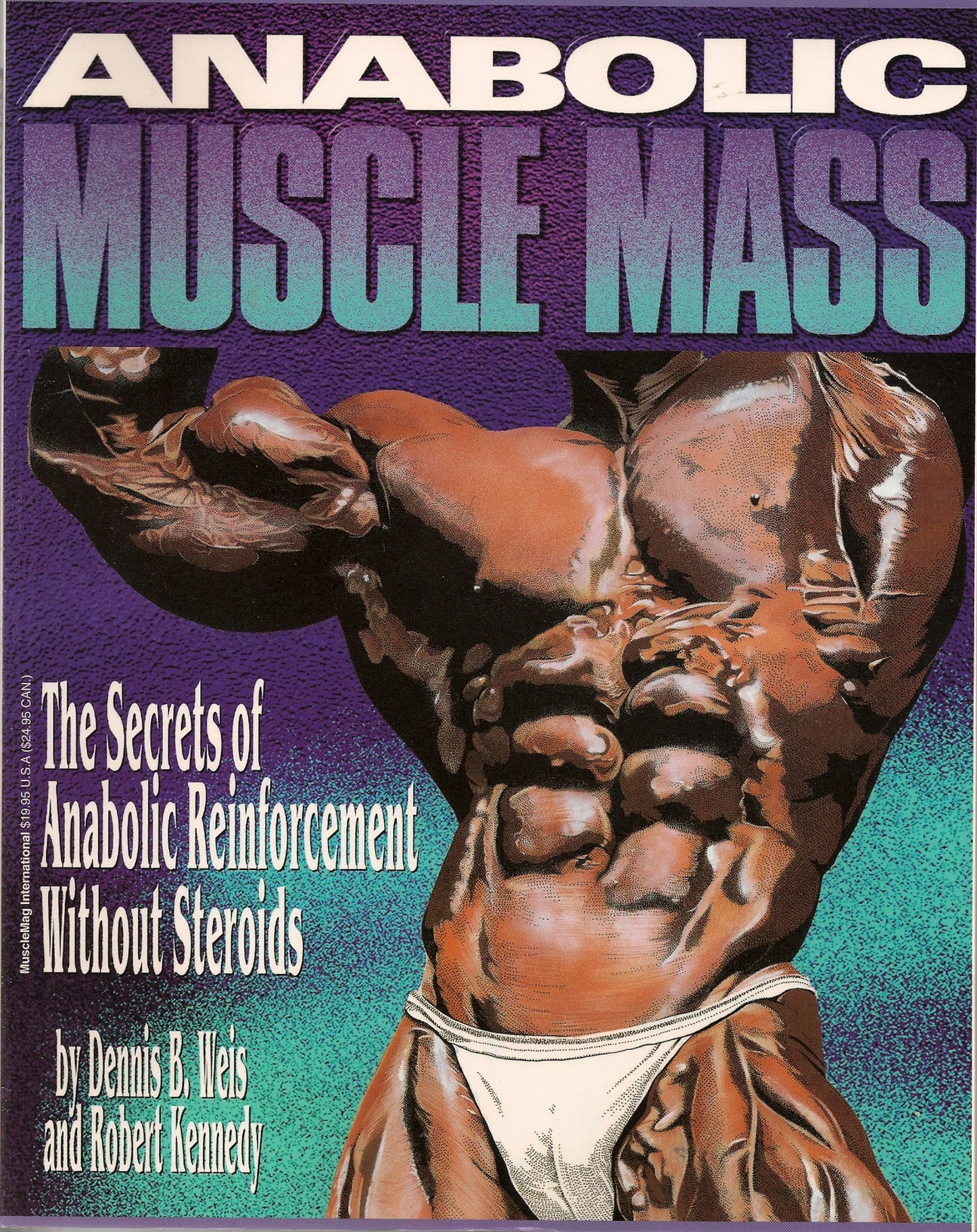 Anabolic Muscle Mass: The Secrets of Anabolic Reinforcement Without Steroids