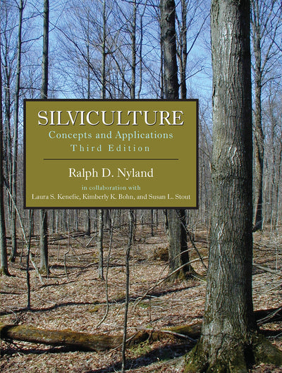 Silviculture: Concepts and Applications, Third Edition