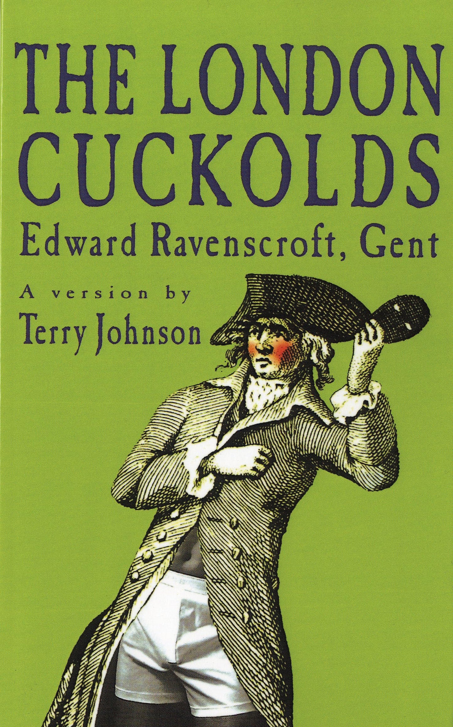 The London Cuckolds (Modern Plays)