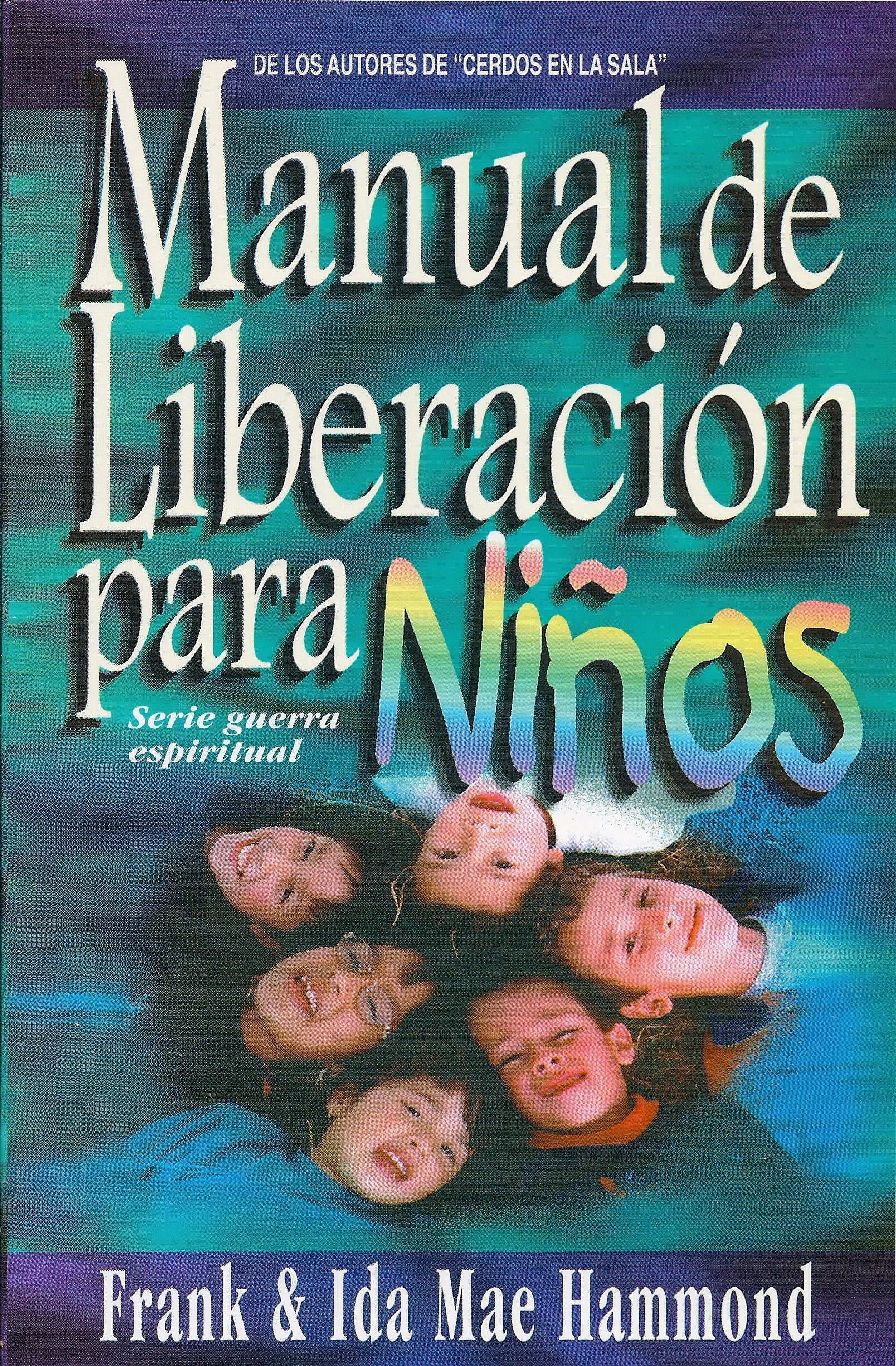 Manual de liberación Nios/ Release Manual Children (Spanish Edition)
