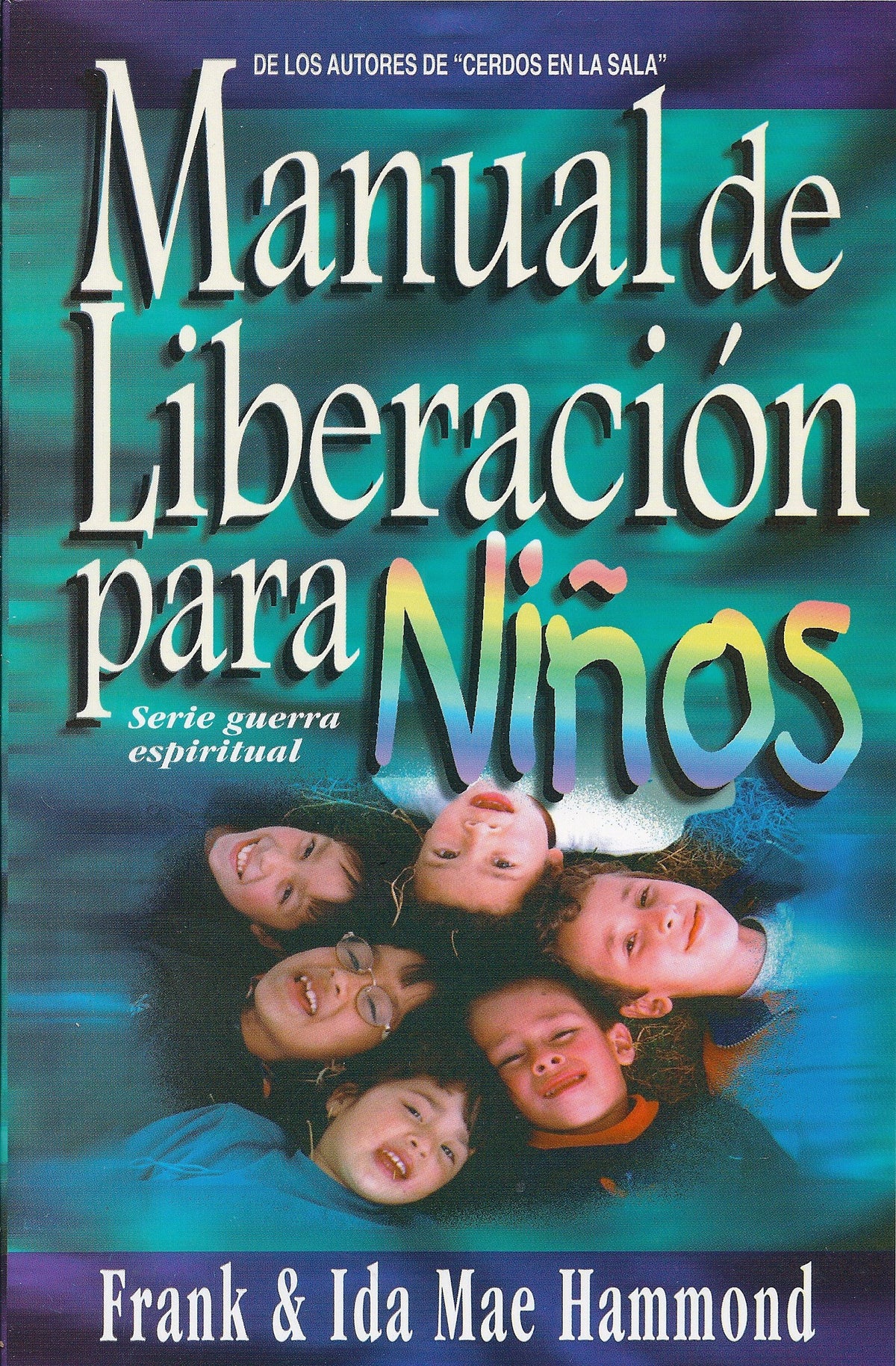 Manual de liberación Nios/ Release Manual Children (Spanish Edition)