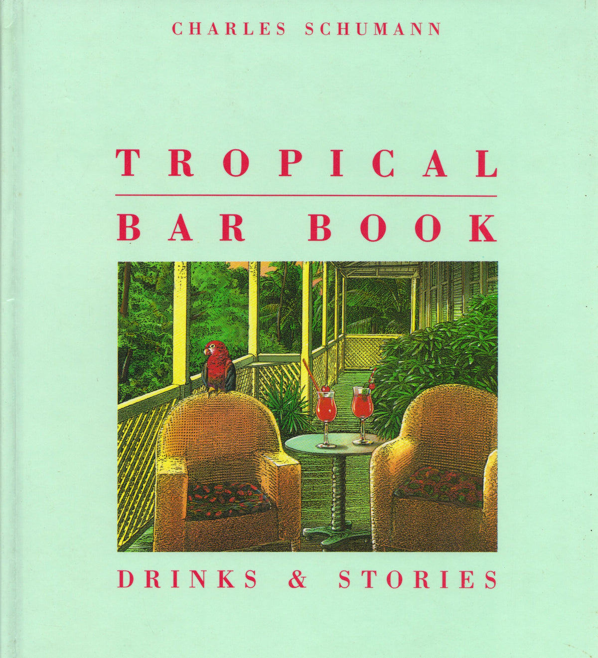 Tropical Bar Book: Drinks & Stories