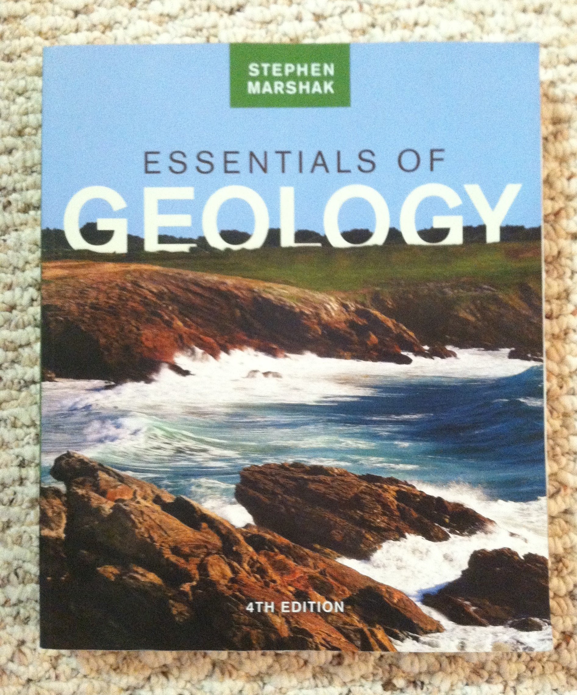 Essentials of Geology (Fourth Edition)